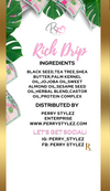 RICH DRIP OIL