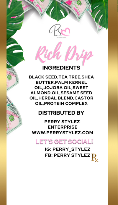 RICH DRIP OIL